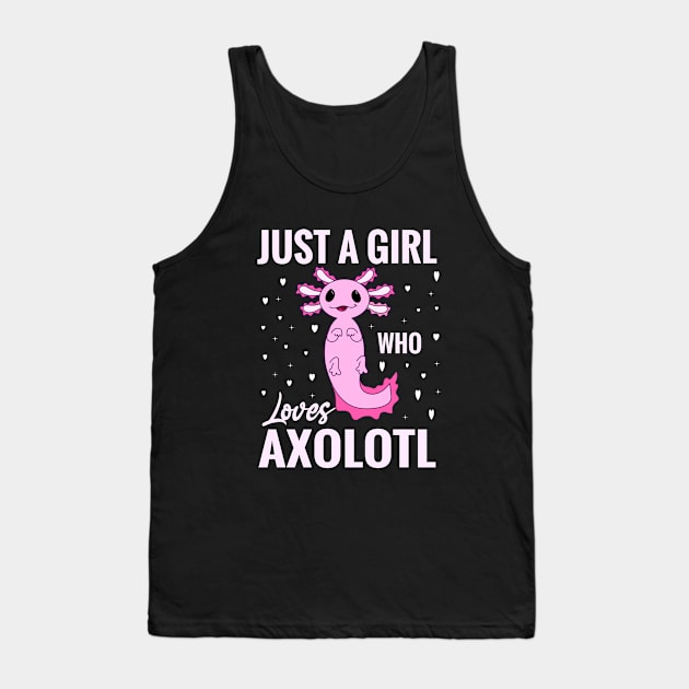 just a girl who loves axolotl Tank Top by Kingostore